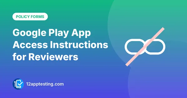 Google Play App Access Instructions for Reviewers