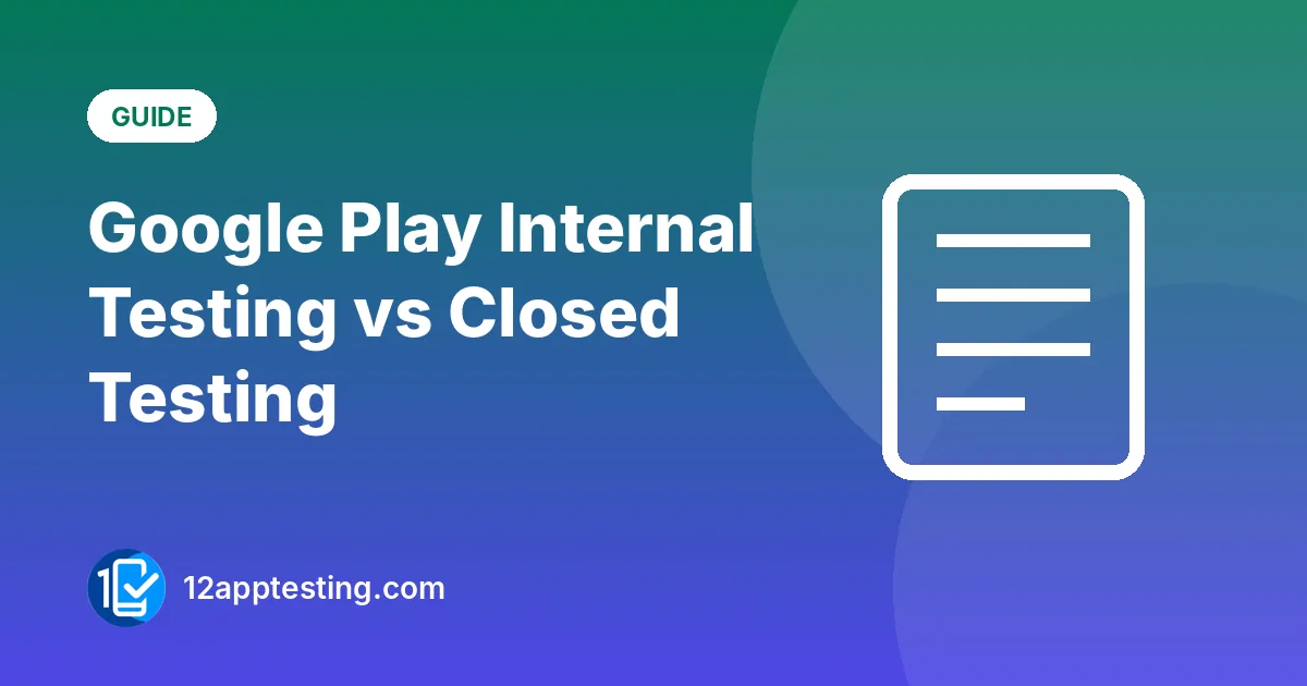 Illustration for the guide: Google Play Internal Testing vs Closed Testing