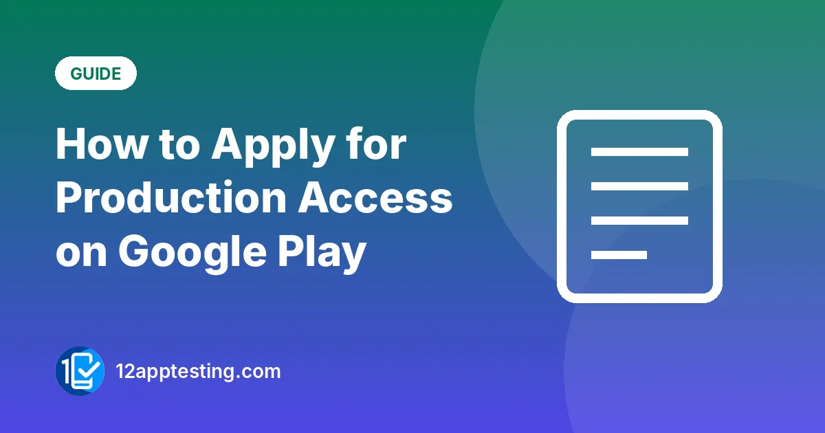 Illustration for the guide: How to Apply for Production Access on Google Play