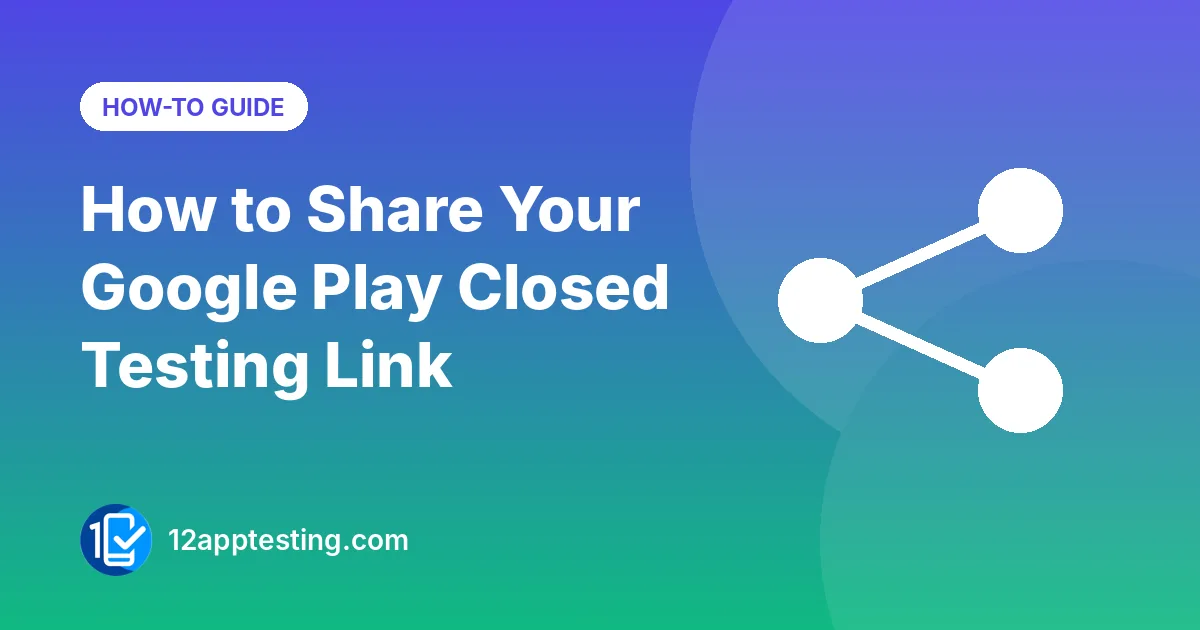 Illustration for the guide: How to Share Your Google Play Closed Testing Link