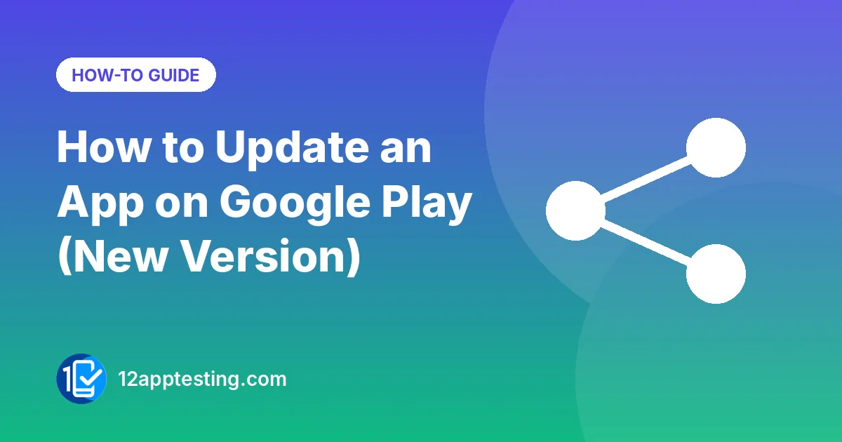 Illustration for the guide: How to Update an App on Google Play (New Version)