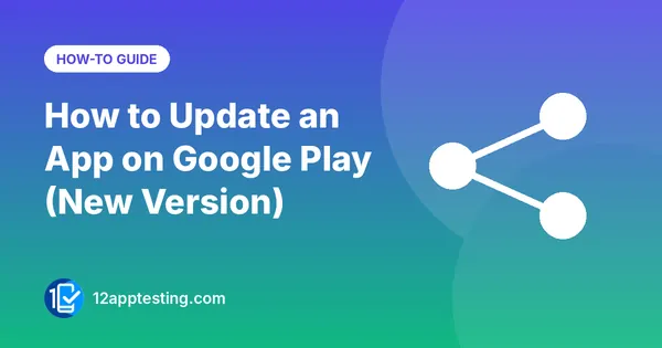 How to Update an App on Google Play (New Version)
